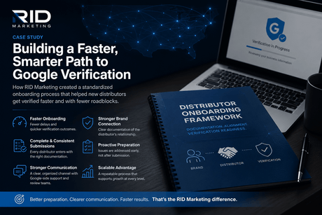 Case Study: Creating a Standardized Google Verification Channel for a National Garage Door Brand’s Distributor Network - R.I.D.
